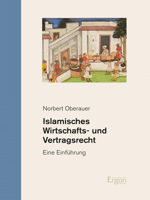 cover image of Islamisches Wirtschafts- und Vertragsrecht